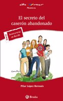 El secreto del caseron abandonado