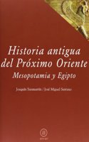 Historia Antigua Del Proximo Oriente/ Ancient History of the Next Orient (Textos)