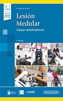 Lesion Medular: Enfoque multidisciplinario. 2a edicion.