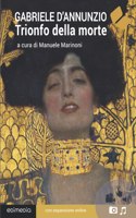 Trionfo della morte. Con espansione online (annotato)