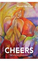 Cheers, het isolement doorbroken