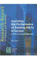 Assessing the Performance of Banking M&As in Europe: A New Conceptual Approach