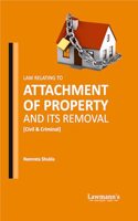 Attachment of Property and its Removal (Civil and Criminal)