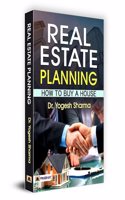 Real Estate Planning How To Buy A House