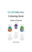 My Birthday Boy Colouring Book