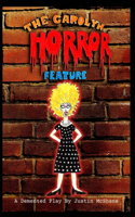 Carolyn Horror Feature