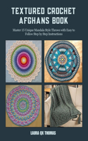 Textured Crochet Afghans Book