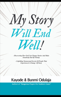 My Story Will End Well