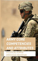Army Core Competencies And Attributes: Political Power Struggle Examples: Political Discrimination Cases