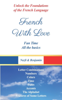 French With Love - All The Basics Of French Language