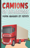 Camions 50 Coloriages Pour Grands Et Petits