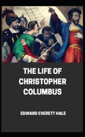 The Life of Christopher Columbus illustrated