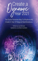 Create a Dynamic Year 2021