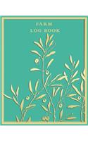 Farm Log Book: farm organizer book, to track and manage your business expenses, equipement, livestock, employees, product, inventory, and others