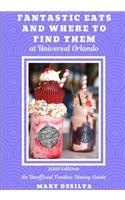 Fantastic Eats and Where to Find Them at Universal Orlando 2020: A Foodie's Dining Guide for Universal Orlando