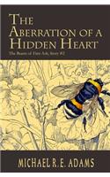 The Aberration of a Hidden Heart (Beasts of First Ash, Story #2)