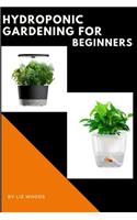 Hydroponic Gardening for Beginners