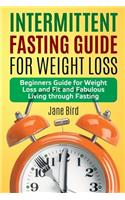 Intermittent Fasting Guide for Weight Loss