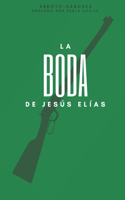 La Boda De Jesús Elías