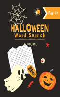 Halloween Word Search & More: Halloween Activity Book For Kids Ages 4-8, Includes Word Search Puzzles, I Spy Games, Maze Puzzles, Coloring Pages