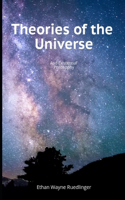 Theories of the Universe
