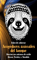 Acogedores animales del bosque - Libro de colorear - Diseños con patrones de estilo Henna, Paisley y Mandala