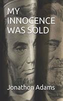 My Innocence Was Sold