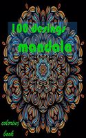 100 desings mandala coloring book: Stress Relieving Mandala Designs for Adults Relaxation 2021: Gifts for family and friends 100 Mandalas: Stress ... 100 Pages ( mandala coloring book