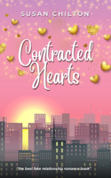 Contracted Hearts: A Passionate Billionaire Fake Relationship Romance (Beaumont Book 1)