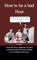 How to be a bad host: Christmas