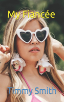 My Fiancée