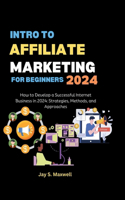Intro to Affiliate Marketing for Beginners 2024
