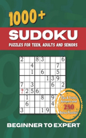 1000+ Sudoku Puzzles for Teens, Adults and Seniors: A Progressive Sudoku Book with 1044 Puzzles from Beginner to Expert, Tips &Tricks, and Printable Bonus.