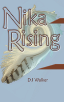 Nika Rising