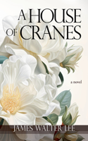 House of Cranes