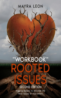 Rooted Issues Workbook