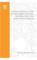 Ozone Air Pollution in the Sierra Nevada - Distribution and Effects on Forests