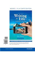 Writing for Life: Paragraphs and Essays, Books a la Carte Edition