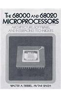 The 68000/68020 Microprocessors: Architecture, Software and Interfacing Techniques