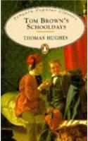 Tom Brown's Schooldays: (Penguin Popular Classics)