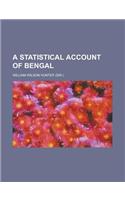 A Statistical Account of Bengal