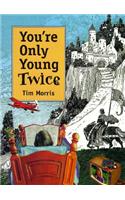 You're Only Young Twice: Children's Literature and Film