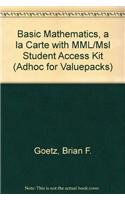 Basic Mathematics, a la Carte with MML/Msl Student Access Kit (Adhoc for Valuepacks)