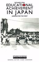 Educational Achievement in Japan: (Studies in Social Revaluation)