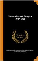 Excavations at Saqqara, 1907-1908