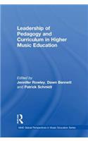 Leadership of Pedagogy and Curriculum in Higher Music Education