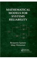 Mathematical Models for Systems Reliability