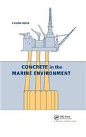 Concrete in the Marine Environment