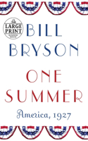 One Summer: America, 1927(Random House Large Print)