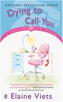 Dying to Call You: (Dead-End Job Mysteries)